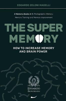 The Super Memory(English, Paperback, Zeloni Magelli Edoardo)