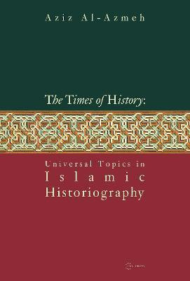 Times of History(English, Electronic book text, Al-Azmeh Aziz)