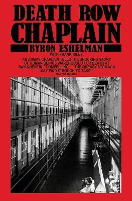 Death Row Chaplain(English, Paperback, Eshelman Byron E)