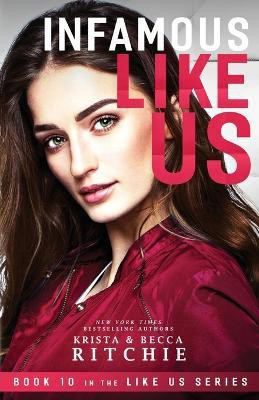 Infamous Like Us (Like Us Series)(English, Paperback, Ritchie Krista)