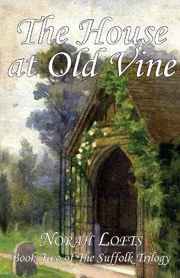The House at Old Vine(English, Paperback, Lofts Norah)