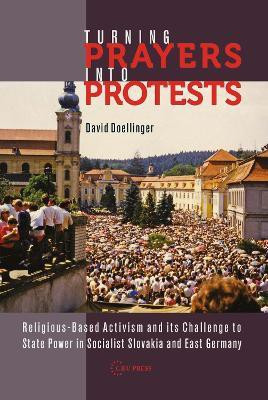 Turning Prayers into Protests(English, Electronic book text, Doellinger David)