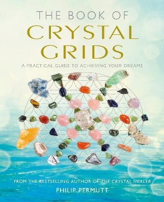 The Book of Crystal Grids(English, Paperback, Permutt Philip)