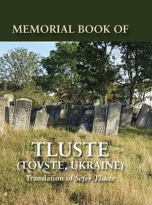 Memorial Book of Tluste, Ukraine(English, Hardcover, unknown)