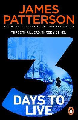 3 Days to Live(English, Paperback, Patterson James)