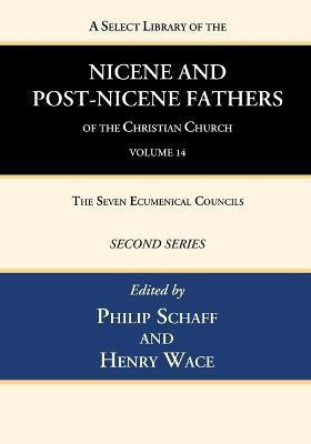 A Select Library of the Nicene and Post-Nicene Fathers of the Christian Church, Second Series, Volume 14(English, Paperback, unknown)