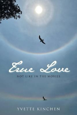 True Love(English, Paperback, Kinchen Yvette)