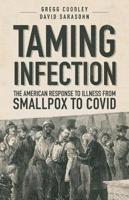 Taming Infection(English, Paperback, Coodley Gregg)