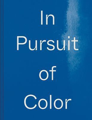 In Pursuit of Color(English, Hardcover, MacDonald Lauren)