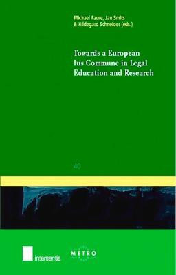 Towards a European Ius Commune in Legal Education and Research(English, Paperback, unknown)