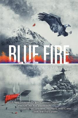 Blue Fire(English, Paperback, Mikelionis M D R J)