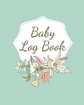 Baby Log Book(English, Paperback, Rother Teresa)