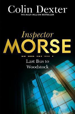 Last Bus to Woodstock(English, Paperback, Dexter Colin)