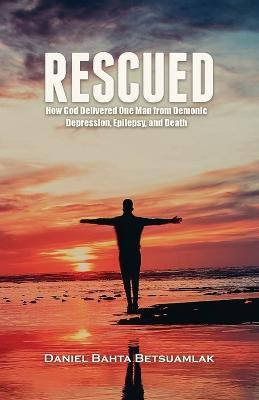 Rescued(English, Paperback, Betsuamlak Daniel B)