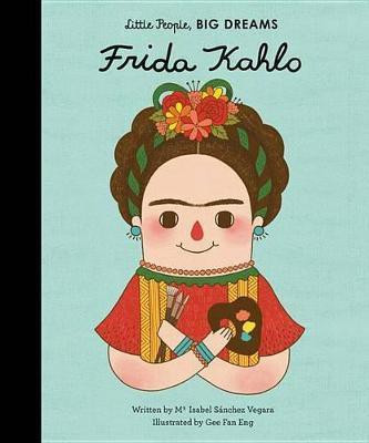 Frida Kahlo(English, Hardcover, Sanchez Vegara Isabel)