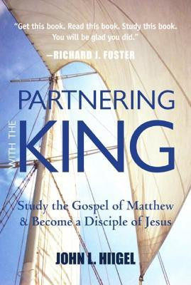 Partnering with the King(English, Paperback, Hiigel John L.)