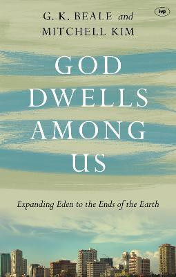 God Dwells Among Us(English, Paperback, Beale Gregory K Professor)