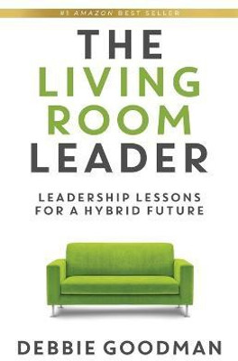 The Living Room Leader(English, Paperback, Goodman Debbie)
