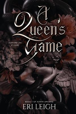 A Queen's Game(English, Paperback, Leigh Eri)