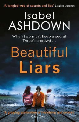 Beautiful Liars(English, Electronic book text, Ashdown Isabel)