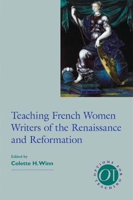 Teaching French Women Writers of the Renaissance and Reformation(English, Paperback, unknown)