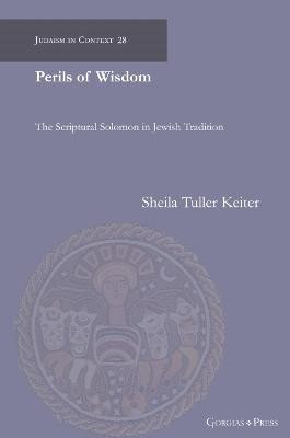 Perils of Wisdom(English, Hardcover, Keiter Sheila)