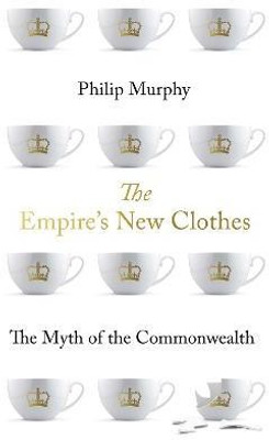 The Empire's New Clothes(English, Hardcover, Murphy Philip)