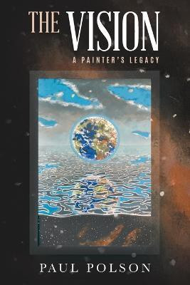 The Vision(English, Paperback, Paul Polson)