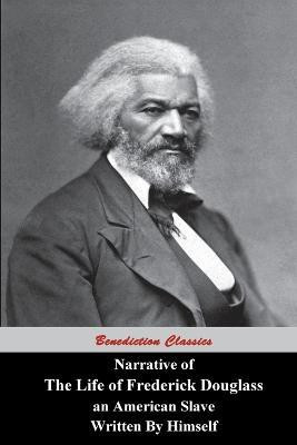 Narrative Of The Life Of Frederick Douglass, An American Slave, Written by Himself(English, Paperback, Douglass Frederick)