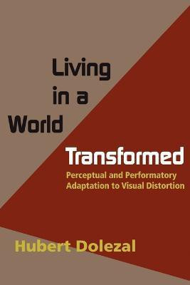 Living in a World Transformed(English, Paperback, Dolezal Herbert,)