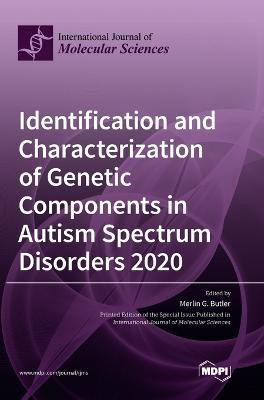 Identification and Characterization of Genetic Components in Autism Spectrum Disorders 2020(English, Hardcover, unknown)