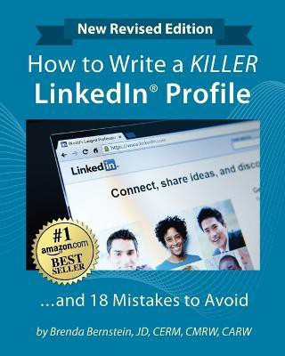 How to Write a Killer Linkedin (R) Profile(English, Paperback, Bernstein Brenda)