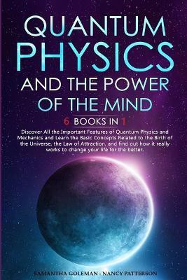Quantum Physics and The Power of the Mind(English, Paperback, Goleman Samantha)