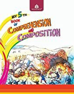 My 5th Book Of Comprehension And Composition(Paperback, Nupur Ghosh)