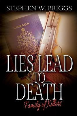 Lies Lead to Death(English, Paperback, Briggs Stephen W)
