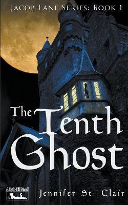 The Tenth Ghost(English, Paperback, Clair Jennifer St)