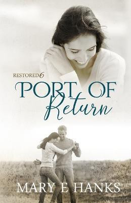 Port of Return(English, Paperback, Hanks Mary E)