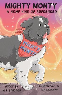 Mighty Monty(English, Paperback, Sanders Mt)