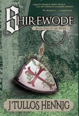 Shirewode(English, Hardcover, Hennig J Tullos)