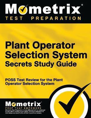 Plant Operator Selection System Secrets Study Guide(English, Paperback, Mometrix Media LLC)
