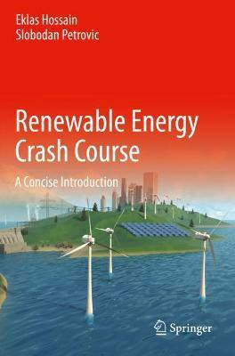 Renewable Energy Crash Course(English, Paperback, Hossain Eklas)