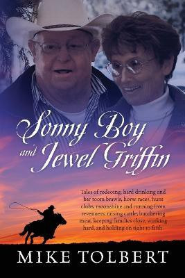 Sonny Boy and Jewel Griffin(English, Paperback, Tolbert Mike)