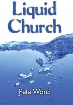 Liquid Church(English, Paperback, Ward Peter)