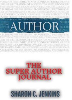 The Super Author Journal(English, Paperback, Jenkins Sharon C)