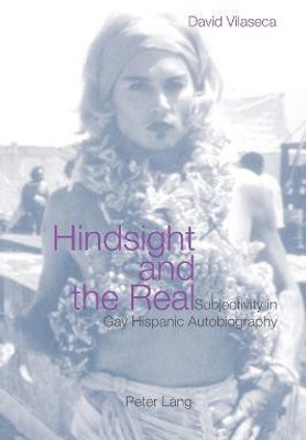 Hindsight and the Real(English, Paperback, Vilaseca David)