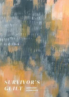 Survivor's Guilt(English, Paperback, Rodriguez Anthony)