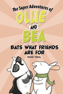 Bats What Friends Are For(English, Paperback, Treml Renee)