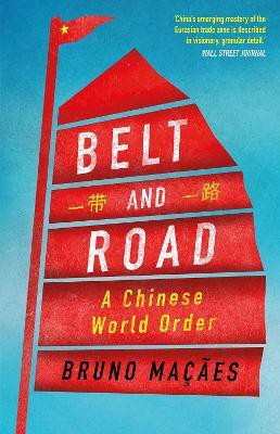 Belt and Road(English, Paperback, Macaes Bruno)