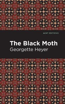 The Black Moth(English, Paperback, Heyer Georgette)
