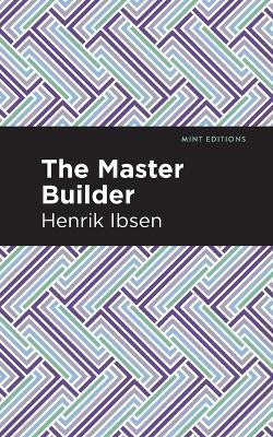 The Master Builder(English, Paperback, Ibsen Henrik)